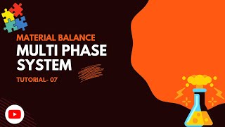 Multi Phase System  Lecture 07 Material Balance  Chemical Engineering In Bengali [upl. by Madel]