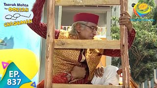 Taarak Mehta Ka Ooltah Chashmah  Episode 837  Full Episode [upl. by Cioffred306]