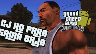 CJ HD Para Gta sa Android Gama Baja [upl. by Flem]