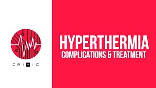 Hyperthermia  complications amp treatment [upl. by Khanna]