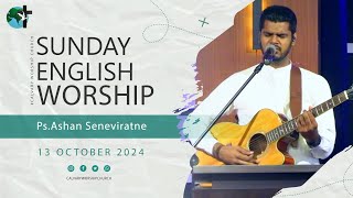 Sunday English Worship  20241013  Pastor Ashan Seneviratne [upl. by Llecrep]