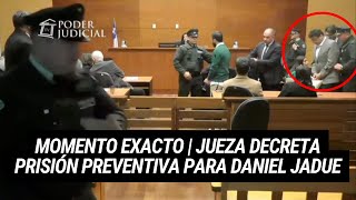 MOMENTO EXACTO  Decretan PRISIÓN PREVENTIVA para DANIEL JADUE [upl. by Fesuoy478]