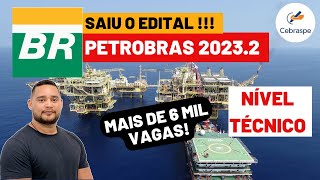 Saiu o edital do Concurso PETROBRAS 20232  Nível Técnico [upl. by Rosena]