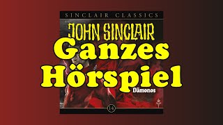 John Sinclair Classics 14  Dämonos  Ganzes Hörspiel [upl. by Kruger939]