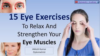 15 Eye Exercises to Relax and Strengthen Your Eye Muscles [upl. by Nyleahcim241]