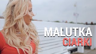 Malutka  Ciarki [upl. by Swope]