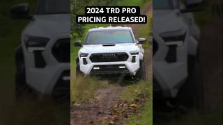 2024 Tacoma TRD Pro Pricing [upl. by Nirol]