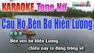 Câu Hò Bên Bờ Hiền Lương Karaoke  Tone Nữ  Nhạc Sống Thanh Ngân [upl. by Wivinah]