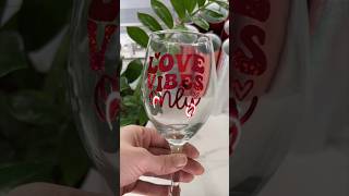 Valentine’s Day Dollar Tree Wine Glasses with Cricut 💖💫🍷💝 [upl. by Bakeman151]