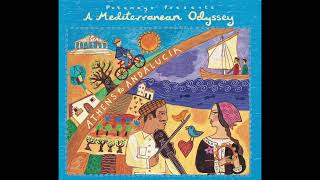 A Mediterranean Odyssey Official Putumayo Version [upl. by O'Connor828]