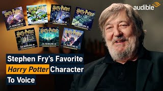 Stephen Fry Reveals His Favorite Harry Potter Characters to Voice  Audible [upl. by Teena656]