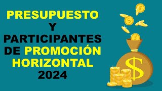 Soy Docente PRESUPUESTO Y PARTICIPANTES DE PROMOCIÓN HORIZONTAL 2024 [upl. by Oskar180]