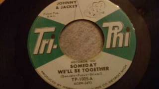 Johnny amp Jackey  Someday Well Be Together The original  Nice Early Motown Sound [upl. by Zeiler992]