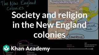 Society and religion in the New England colonies  AP US History  Khan Academy [upl. by Cavanaugh]