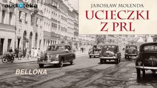 Słuchaj za darmo  Ucieczki z PRL  audiobook [upl. by Phox]