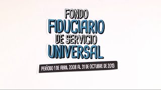 Fondo Fiduciario de Servicio Universal [upl. by Retrac]