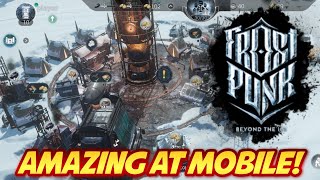 Wow It LOOKS SO GREAT Frostpunk Beyond The Ice Mobile Gameplay [upl. by Suruat]