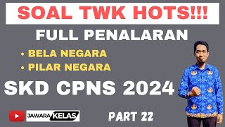 BAHAS SOAL TWK HOTS FULL PENALARAN SKD CPNS 2024 [upl. by Elocaj]