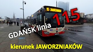 GDAŃSK linia 115 kierunek JAWORZNIAKÓW [upl. by Mazur]