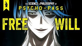 The Science and Philosophy of PsychoPass – Wisecrack Edition [upl. by Riggins]