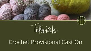 Crochet Provisional CastOn  Stolen Stitches Knitting Tutorial [upl. by Lerraj]