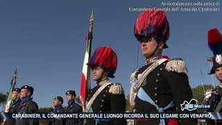 Carabinieri il Comandante Generale Luongo ricorda il suo legame con Venafro [upl. by Henrik]