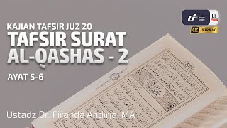 Tafsir Surat AlQashas 2 Ayat 56  Ustadz Dr Firanda Andirja MA [upl. by Kletter]