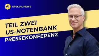 FED  PRESSEKONFERENZ  Fazit MEHR Toleranz für Inflation  Drosselung QT naht [upl. by Nahtaoj916]