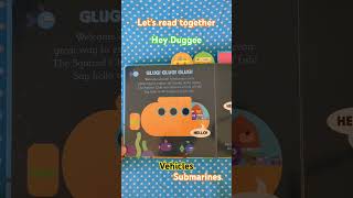 lets read together a Hey Duggee book Vehicles Submarines readalong childrensbooks heyduggee [upl. by Regnij]