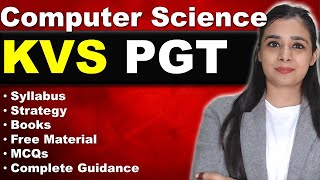 KVS PGT  Computer Science  New Syllabus 202223  How to Start Preparation  Notes Lecture MCQs [upl. by Farhsa]