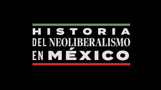 Historia del Neoliberalismo en México  Felipe Calderón Hinojosa [upl. by Niwred695]