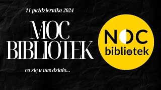 Noc Bibliotek 2024 [upl. by Hanover]