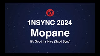 1NSYNC 2024  Mopane Its Good Its Nice Sgud Sync [upl. by Ardelle]