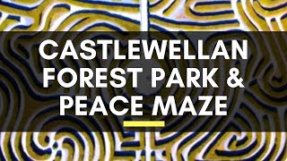 Castlewellan Forest Park amp Peace Maze Lake Castle amp Walks [upl. by Asetal]