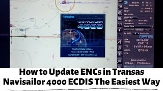 How to Update ENCs in Transas Navisailor 4000 ECDIS The Easiest Way [upl. by Anomar]