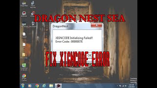 FIX XIGNCODE ERROR  DRAGON NEST SEA [upl. by Sashenka451]