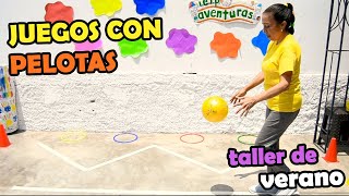 Taller de Verano  juegos con pelotas para niños y niñas  Psicomotriz Nido Aventuras [upl. by Nibla55]