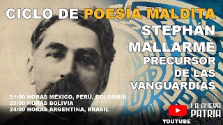 CICLO DE POESÍA MALDITA STÉPHANE MALLARMÉ [upl. by Ecaj680]