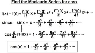 Calculus 2 Infinite Sequences and Series 66 of 86 Find the Maclaurin Series for cosx [upl. by Marlin559]