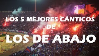 LOS 5 MEJORES CÁNTICOS DE LOS DE ABAJO La mejor hinchada de Chile [upl. by Attenauqa]