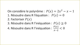 Exercice polynôme  équation et inéquation du second degré  TRONC COMMUN SCIENTIFIQUE [upl. by Abra]