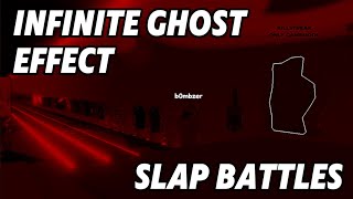 The INFINITE GHOST EFFECT GLITCH Slap Battles [upl. by Nnaasil]