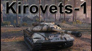 World of Tanks  Kirovets1 Review [upl. by Marchal]