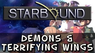 Starbound  Tutorial  How to Get the Terrifying Wings [upl. by Yenffad]