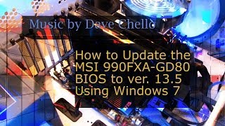 How to Update MSI 990FXAGD80 BIOS to 135 Windows 7 [upl. by Kieffer]