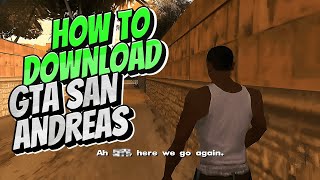 How To Download GTA San Andreas for PC  StepbyStep Guide 2024 [upl. by Enohsal]