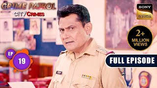 Prapanch  Part 2  Crime Patrol  City Crimes  Ep 19  Full Episode  8 Aug 2024 [upl. by Girardo226]