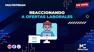 Reaccionando a ofertas laborales de programación ☕ [upl. by Retla]