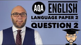 AQA English Language Paper 2 Question 2 2024 Update [upl. by Macilroy]