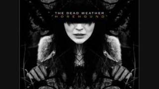 The Dead Weather Rocking horse [upl. by Anastas]